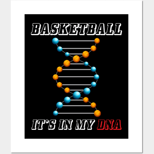 Basketball It's In My DNA Funny Hoops Player Posters and Art